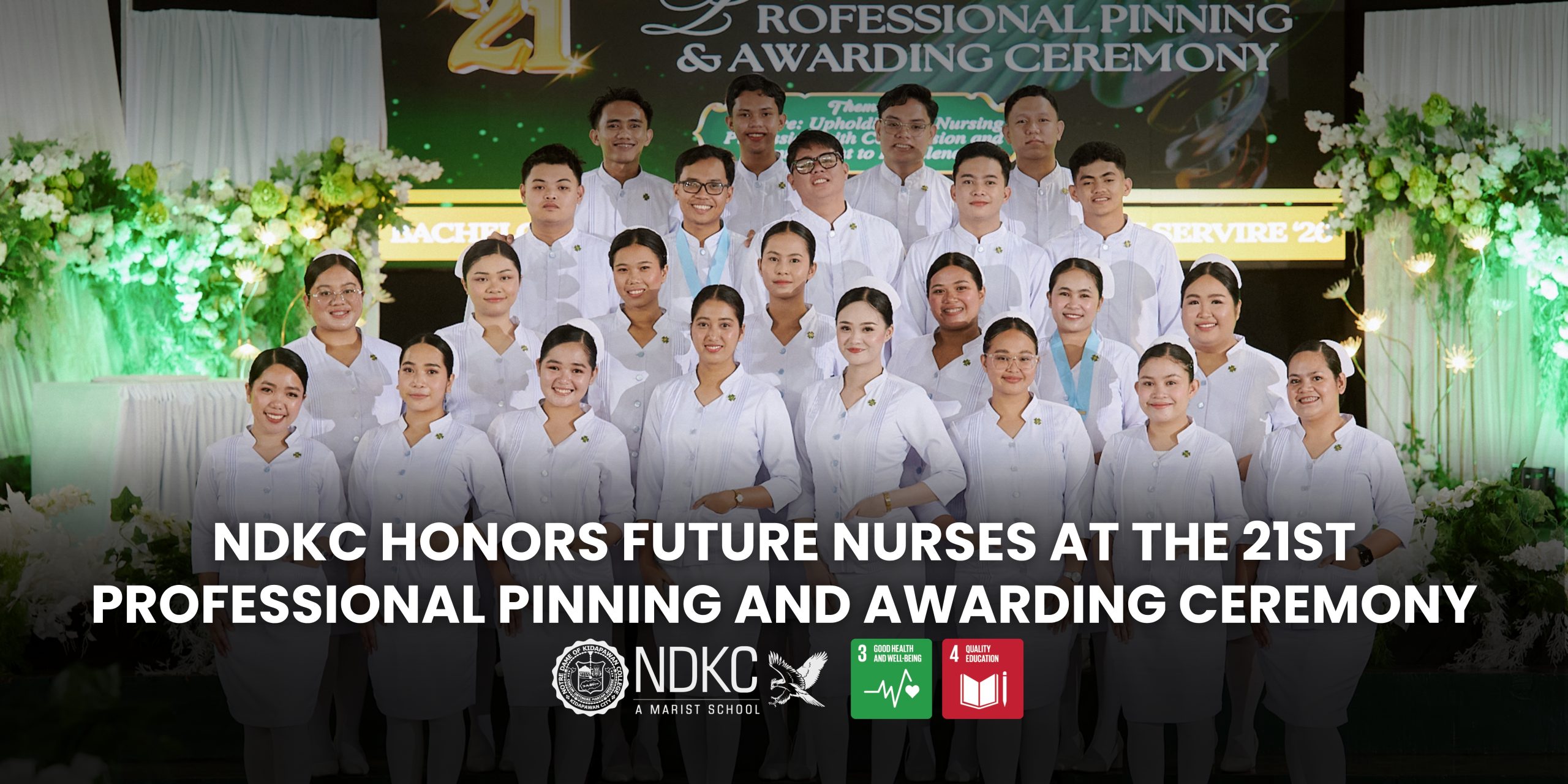 NDKC Honors Future Nurses at the 21st Professional Pinning and Awarding Ceremony